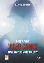 Télécharger le livre :  Does Playing Video Games Make Players More Violent?