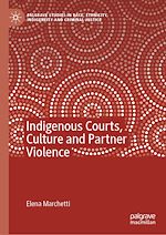 Télécharger le livre :  Indigenous Courts, Culture and Partner Violence