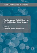 Télécharger le livre :  The Sovereign Debt Crisis, the EU and Welfare State Reform