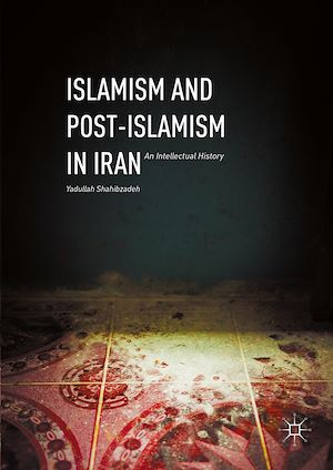 Téléchargez le livre :  Islamism and Post-Islamism in Iran
