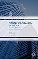 Télécharger le livre :  Crony Capitalism in India