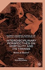 Download this eBook Interdisciplinary Perspectives on Mortality and its Timings