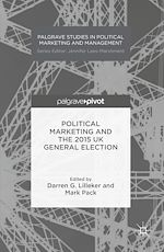Télécharger le livre :  Political Marketing and the 2015 UK General Election