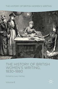 Téléchargez le livre :  The History of British Women's Writing, 1830-1880