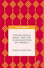 Télécharger le livre :  The Religious Right and the Talibanization of America
