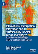 Télécharger le livre :  International Immigration, Integration and Sustainability in Small Towns and Villages