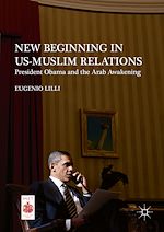 Télécharger le livre :  New Beginning in US-Muslim Relations