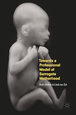 Télécharger le livre :  Towards a Professional Model of Surrogate Motherhood