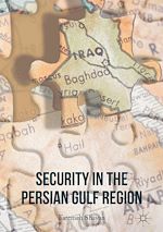 Télécharger le livre :  Security in the Persian Gulf Region