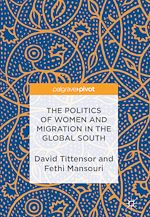 Télécharger le livre :  The Politics of Women and Migration in the Global South