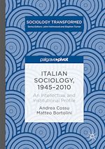 Télécharger le livre :  Italian Sociology,1945–2010