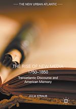 Télécharger le livre :  The Rise of New Media 1750–1850