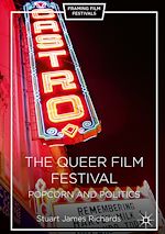Télécharger le livre :  The Queer Film Festival