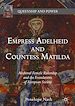 Télécharger le livre :  Empress Adelheid and Countess Matilda