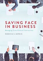 Télécharger le livre :  Saving Face in Business