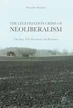 Télécharger le livre :  The Legitimation Crisis of Neoliberalism