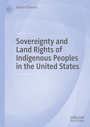 Téléchargez le livre :  Sovereignty and Land Rights of Indigenous Peoples in the United States
