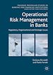 Télécharger le livre :  Operational Risk Management in Banks