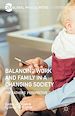 Télécharger le livre :  Balancing Work and Family in a Changing Society