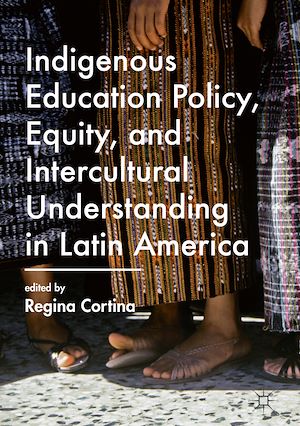 Téléchargez le livre :  Indigenous Education Policy, Equity, and Intercultural Understanding in Latin America