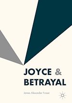 Télécharger le livre :  Joyce & Betrayal