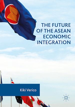 Téléchargez le livre :  The Future of the ASEAN Economic Integration