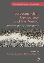 Télécharger le livre :  Euroscepticism, Democracy and the Media