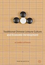 Télécharger le livre :  Traditional Chinese Leisure Culture and Economic Development