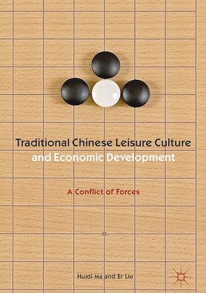 Téléchargez le livre :  Traditional Chinese Leisure Culture and Economic Development