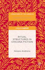 Télécharger le livre :  Ritual Structures in Chicana Fiction