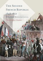 Télécharger le livre :  The Second French Republic 1848-1852