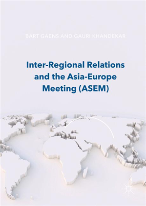 Téléchargez le livre :  Inter-Regional Relations and the Asia-Europe Meeting (ASEM)