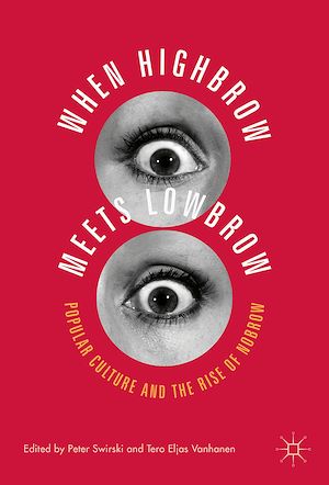 Téléchargez le livre :  When Highbrow Meets Lowbrow