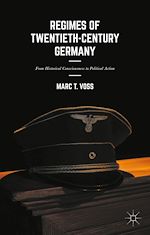 Télécharger le livre :  Regimes of Twentieth-Century Germany