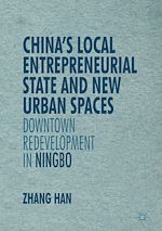Télécharger le livre :  China's Local Entrepreneurial State and New Urban Spaces