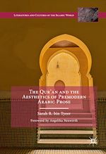 Télécharger le livre :  The Qur'an and the Aesthetics of Premodern Arabic Prose
