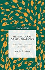 Télécharger le livre :  The Sociology of Generations