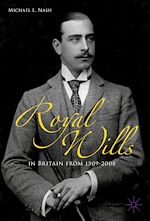 Télécharger le livre :  Royal Wills in Britain from 1509 to 2008