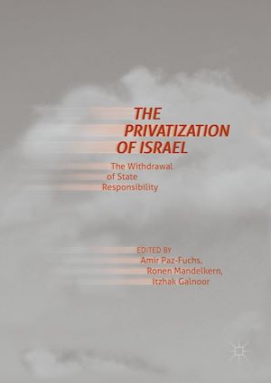 Téléchargez le livre :  The Privatization of Israel