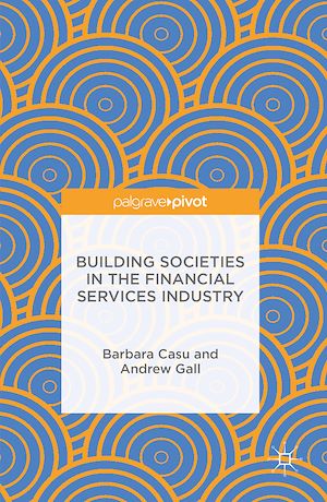 Téléchargez le livre :  Building Societies in the Financial Services Industry