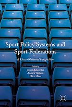 Télécharger le livre :  Sport Policy Systems and Sport Federations