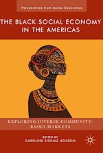 Télécharger le livre :  The Black Social Economy in the Americas