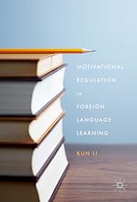 Télécharger le livre :  Motivational Regulation in Foreign Language Learning