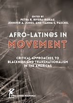 Télécharger le livre :  Afro-Latin@s in Movement