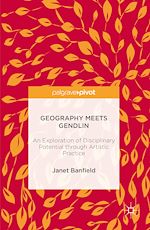 Télécharger le livre :  Geography Meets Gendlin