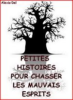 Télécharger le livre :  Petites histoires pour chasser les mauvais esprits