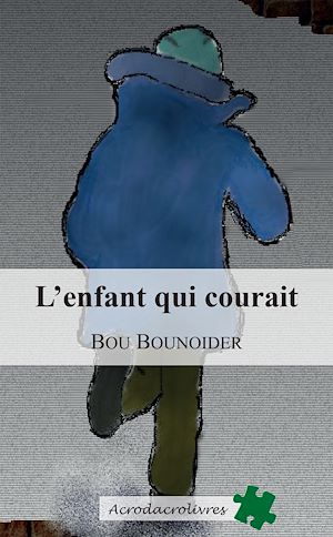 Téléchargez le livre :  L'enfant qui courait