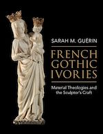 Télécharger le livre :  French Gothic Ivories