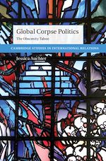 Télécharger le livre :  Global Corpse Politics
