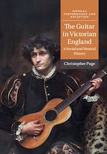 Télécharger le livre :  The Guitar in Victorian England